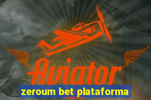 zeroum bet plataforma